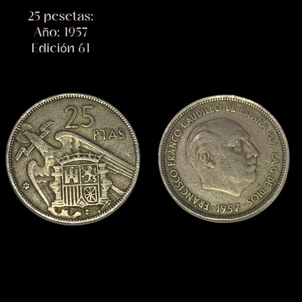 25 pesetas 1957 - Edición 61